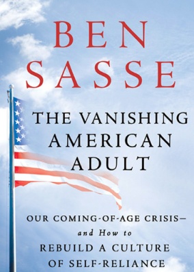 Ben-Sasse-The-Vanishing-American-Adult-900